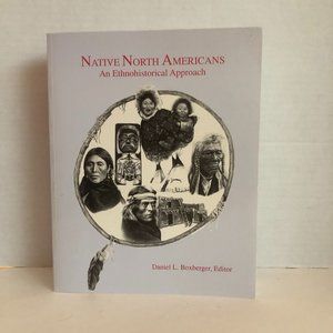 Native North Americans: An Ethnohistorical Approach Paperback – 1994